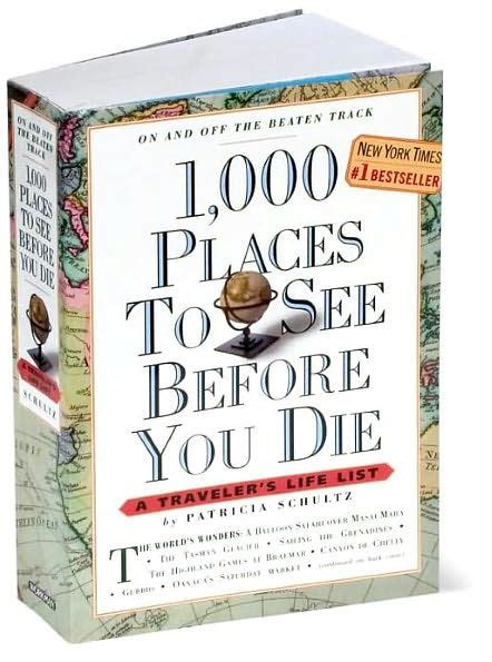 1000 places to see before you die list.